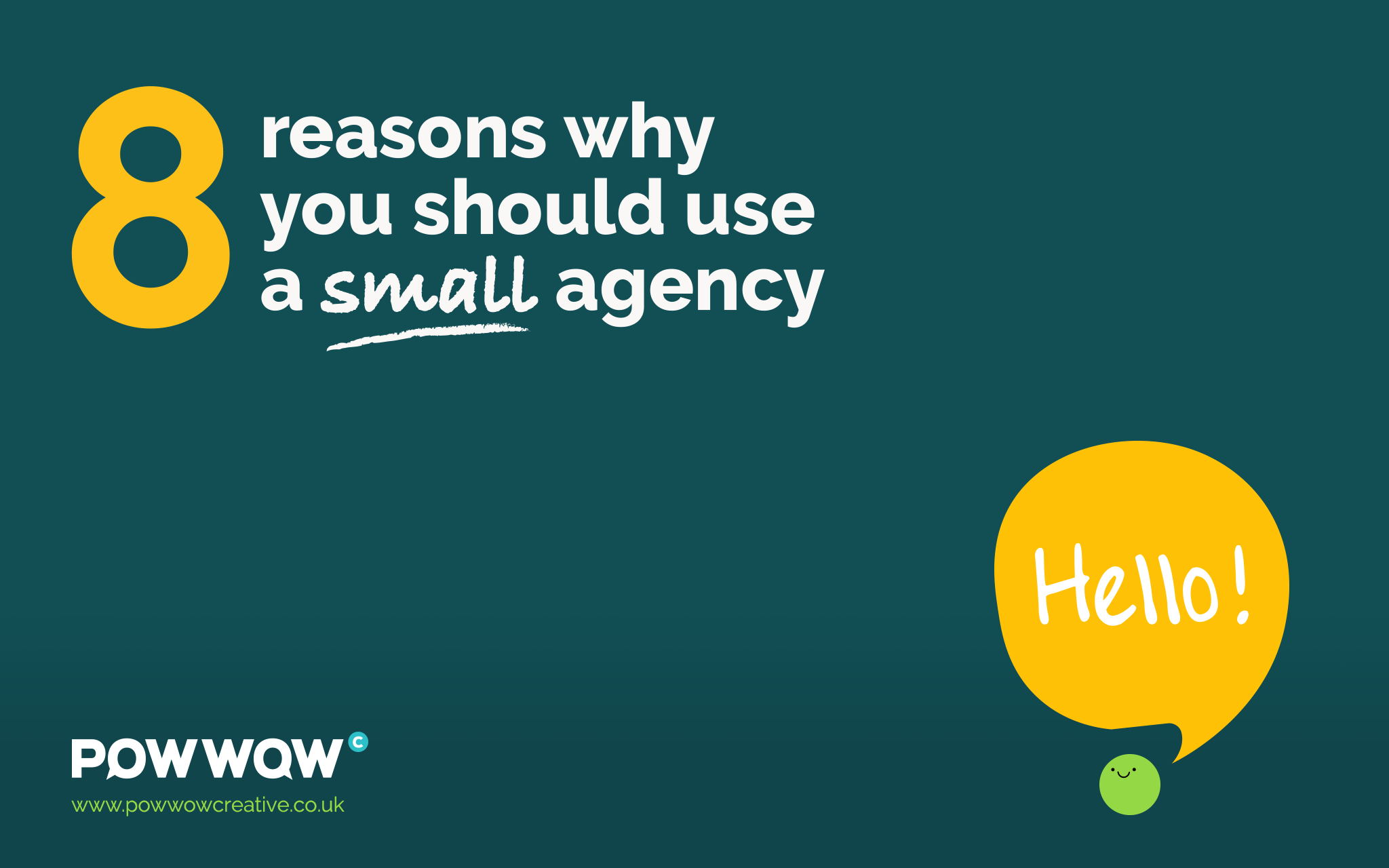 Powwow - 8 reasons why you should use a small agency